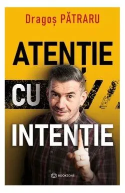 Atenție cu intenție
