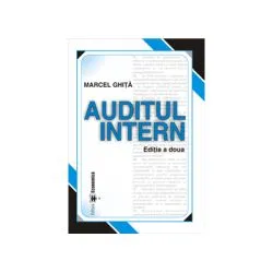 Auditul Intern. Editia a II-a de Marcel Ghita
