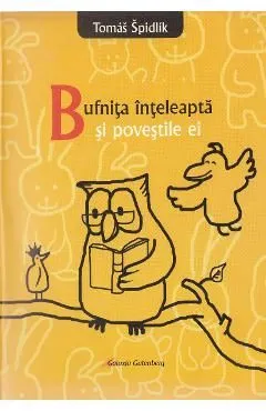 Bufnita inteleapta si povestile ei de Tomas Spidlik
