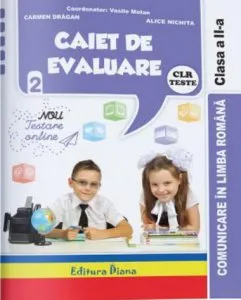 Caiet de evaluare comunicare in limba romana, teste, clasa a II-a de Vasile Molan