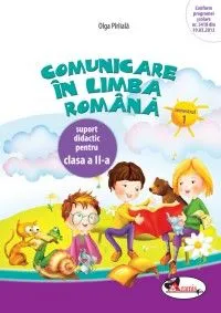 Comunicare in limba romana cls 2 caiet sem.1 de Olga Piriiala