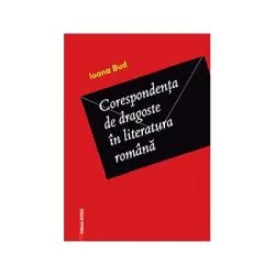 Corespondenta de dragoste in literatura romana de Ioana Bud