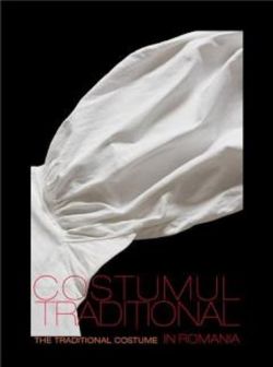Costumul traditional in Romania Ro Eng