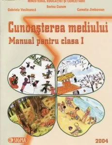 Cunoasterea mediului. Manual pentru clasa I de Sorina Cuzum