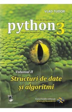 Curs de programare in Python3 Vol.2: Structuri de date si algoritmi