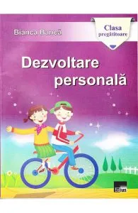 Dezvoltare personala clasa pregatitoare de Bianca Banca