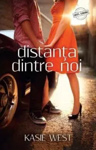 Distanta dintre noi de Kasie West
