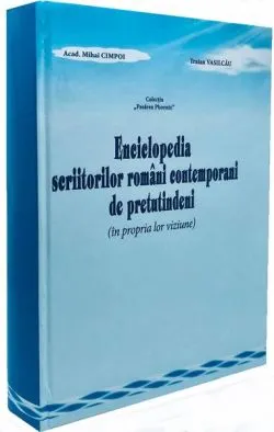 Enciclopedia scriitorilor români contemporani de pretutindeni (în propria lor viziune) de Mihai Cimpoi