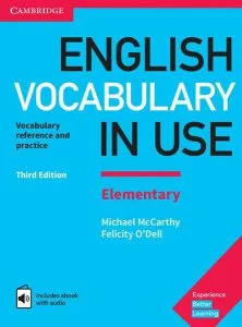 English Vocabulary in Use. Elementary Book with answers and enhanced eBook de Felicity O'Dell