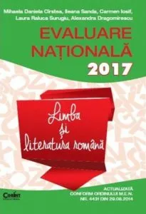 Evaluare nationala 2017. Limba si literatura romana