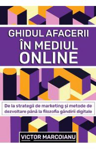 Ghidul afacerii in mediul online