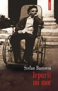 Iepurii nu mor de Stefan Bastovoi