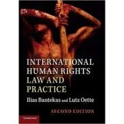 International Human Rights Law and Practice de Ilias Bantekas
