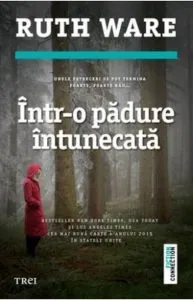 Intr-o padure intunecata de Ruth Ware