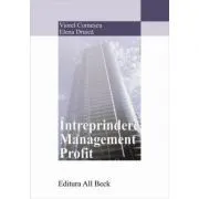 Intreprindere. Management. Profit de Elena Druica