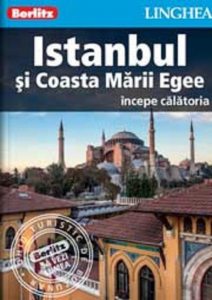 Istanbul si Coasta Marii Egee - ghid turistic