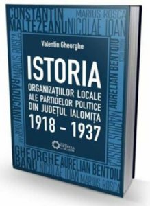 Istoria organizatiilor locale ale partidelor politice din judetul Ialomita 1918-1937