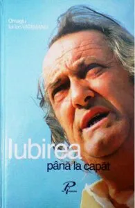 Iubirea pana la capat. Omagiu lui Ion Vatamanu de Valeriu Nazar