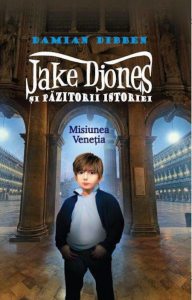 Jake Djones si pazitorii istoriei. Misiunea Venetia