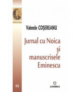 Jurnal cu Noica si manuscrisele Eminesciene