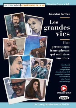 Les grandes vies   Online Audio   App (Niveau Deux A2)