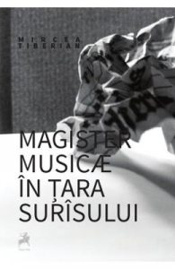 Magister musicae in tara surisului