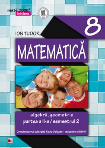 Matematica: algebra, geometrie - Clasa a VIII-a, Semestrul 2