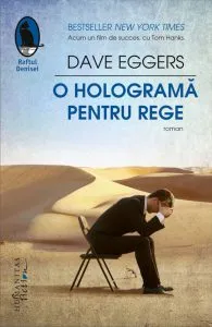 O holograma pentru rege de Dave Eggers