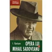 Opera lui Mihail Sadoveanu de I. Oprisan