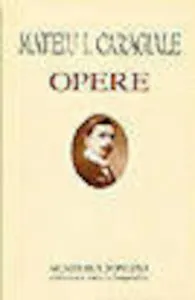 Opere complete de Mateiu I. Caragiale