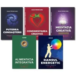 Pachet 5 volume. Meditatia creativa, Puterea cunoasterii, Condimentarea Creativa, Alimentatia Integrativa, Dansul Energetic de Ioan Prisecaru