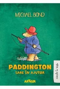 Paddington 3 - Paddington sare in ajutor de Michael Bond