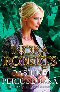 Pasiune Periculoasa de Nora Roberts