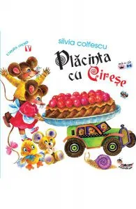 Plăcinta cu cireșe (Ed. a II-a) de Silvia Colfescu
