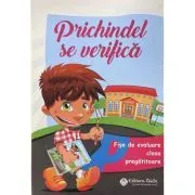 Prichindel se verifica, fise de evaluare pentru clasa pregatitoare de Mariana Morarasu
