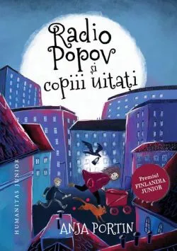 Radio Popov și copiii uitați de Anja Portin