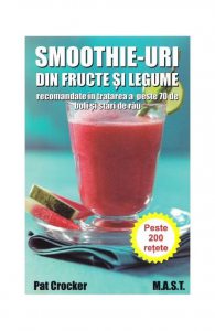 Smoothie-uri din fructe si legume