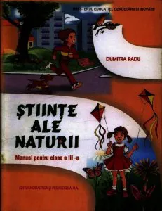 Stiinte ale naturii. Manual clasa a III-a de Dumitra Radu