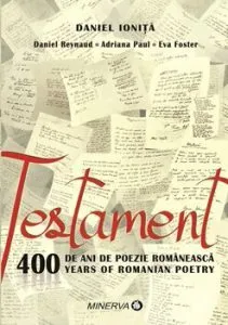 Testament. 400 de ani de poezie romaneasca de Daniel Ionita