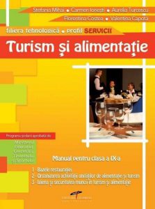 Turism si alimentatie. Manual pentru clasa a IX-a
