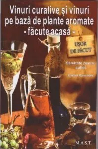 Vinuri curative si vinuri pe baza de plante aromate de Barbel Ranseder