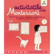 Activitatile mele Montessori. Timpul