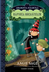 Araminta Nalucita - Rapirea broastelor de Angie Sage