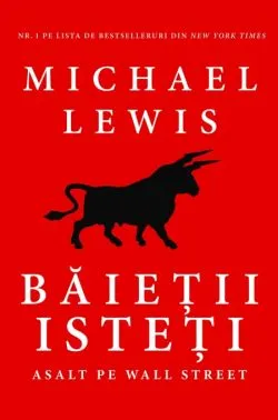 Baietii isteti de Michael Lewis