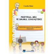 Caiet de lucru pentru clasa pregatitoare. Prietenul meu pe drumul cunoasterii, semestrul 2