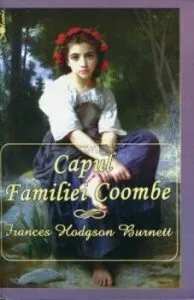 Capul familie Coombe de Frances Hodgson Burnett