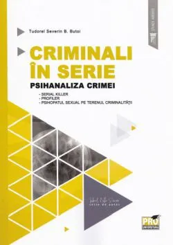 Criminali in serie de Tudorel Severin B. Butoi