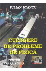 Culegere de probleme de fizica
