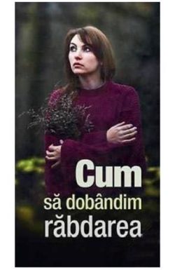Cum sa dobandim rabdarea
