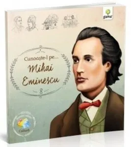 Cunoaste-l pe...Mihai Eminescu